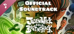 Justin Wack and the Big Time Hack - Official Soundtrack banner image