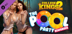 College Kings 2 - Episode 2 'The Pool Party' Reworked banner image