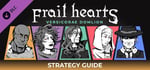 Frail Hearts: Versicorae Domlion Strategy Guide banner image