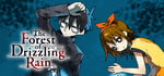 The Forest of Drizzling Rain banner image