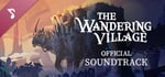 The Wandering Village Soundtrack banner image