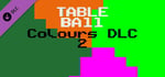 Table Ball - Colour Pack 2 banner image