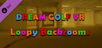 Dream Golf VR - Loopy Backrooms banner image