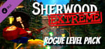 Sherwood Extreme - Rogue Level Pack banner image