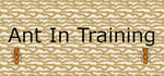 Ant in Training banner image