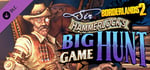 Borderlands 2: Sir Hammerlock’s Big Game Hunt banner image
