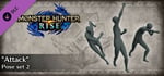 Monster Hunter Rise - "Attack" Pose Set 2 banner image