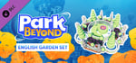 Park Beyond: ENGLISH GARDEN Set banner image