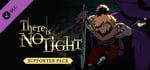 There Is No Light - Supporter Pack banner image