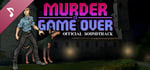 Murder Is Game Over Soundtrack banner image