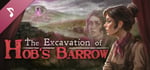 The Excavation of Hob's Barrow - Official Soundtrack banner image