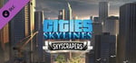 Cities: Skylines - Content Creator Pack: Skyscrapers banner image