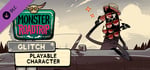 Monster Roadtrip Playable character - Glitch banner image