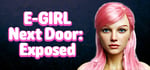 E-GIRL Next Door: Exposed steam charts