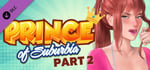 Prince of Suburbia - Part 2 banner image