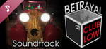 Betrayal At Club Low Soundtrack banner image