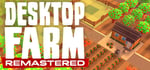 Desktop Farm Remastered steam charts