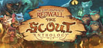 The Lost Legends of Redwall™: The Scout Anthology banner image