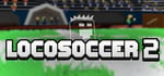 LOCOSOCCER 2 banner image
