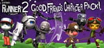 Runner2 - Good Friends Character Pack banner image
