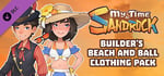 My Time at Sandrock - Builder's Beach and Ball Clothing Pack banner image