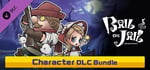 Bail or Jail - Character DLC Bundle banner image