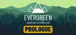 Evergreen - Mountain Life Simulator: PROLOGUE steam charts