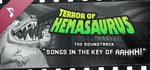 Terror of Hemasaurus Soundtrack: Songs in the Key of AAHHH! banner image