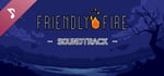 Friendly Fire Soundtrack banner image