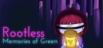 Rootless: Memories Of Green - Chapter 1 banner image