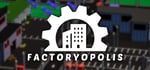 Factoryopolis steam charts