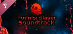 Putinist Slayer Soundtracks by VIDMA banner image