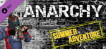 Anarchy: Summer Adventure banner image