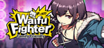 Waifu Fighter -Family Friendly banner image