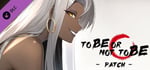 To Be or Not to Be-Patch banner image