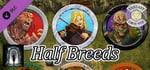 Fantasy Grounds - Half Breeds banner image