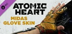 Atomic Heart - Midas Glove Skin banner image