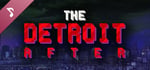 The Detroit After Soundtrack banner image