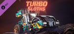 Turbo Sloths - Turanium Stage banner image