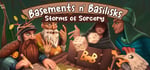 Basements n' Basilisks: Storms of Sorcery banner image