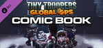 Tiny Troopers: Global Ops - Comic Book banner image