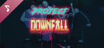 Project Downfall Soundtrack banner image