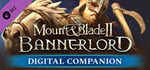 Mount & Blade II: Bannerlord Digital Companion banner image