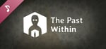 The Past Within Soundtrack banner image