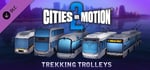 Cities in Motion 2:  Trekking Trolleys banner image
