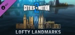 Cities in Motion 2: Lofty Landmarks banner image