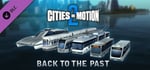 Cities in Motion 2: Back to the Past banner image