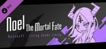 Noel the Mortal Fate S11 banner image