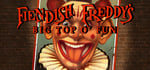 Fiendish Freddy's Big Top O' Fun banner image