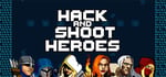 Hack and Shoot Heroes steam charts